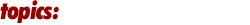 topics: